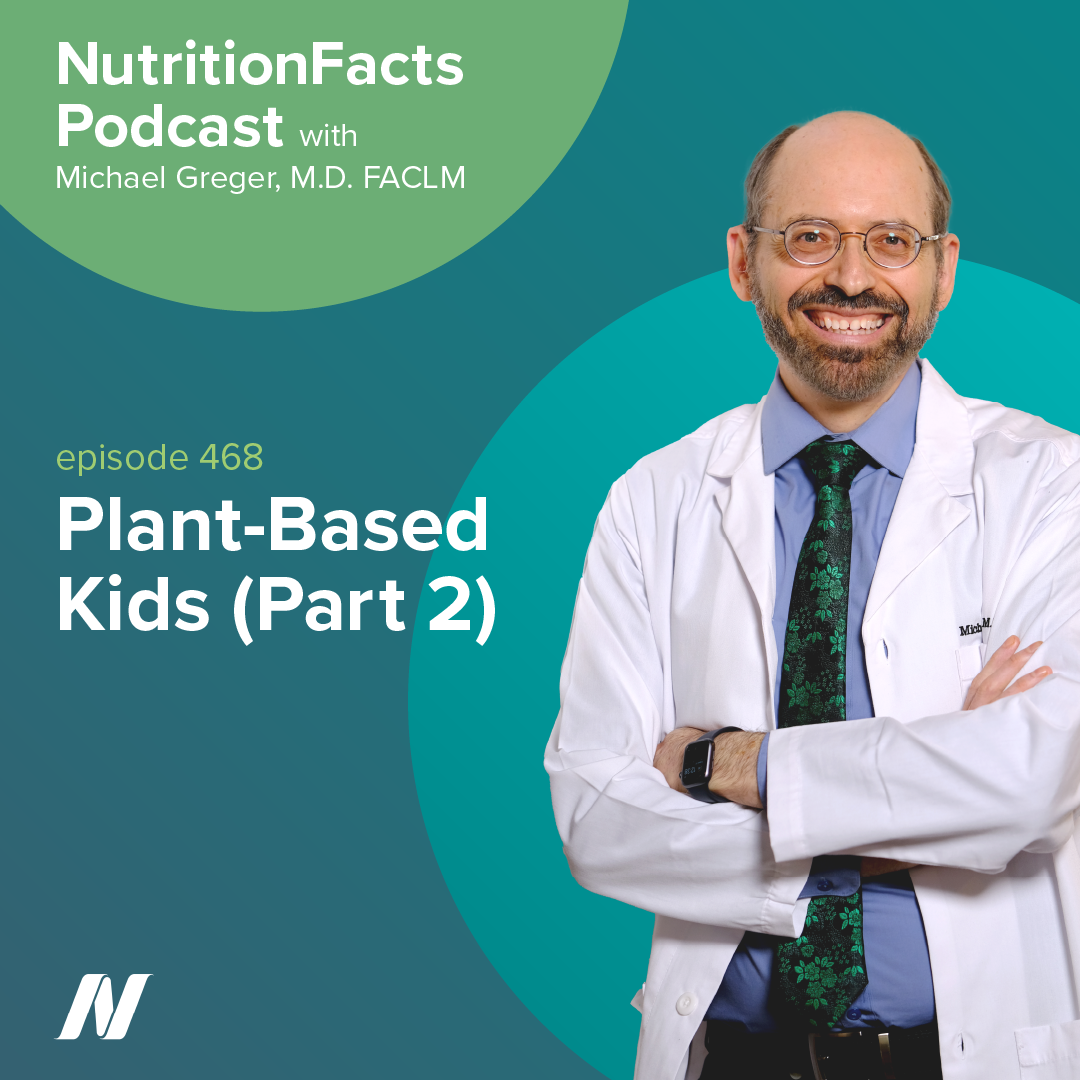 Plant-Based Kids (Part 2)